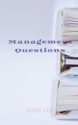 Management Questions - John Lok - cover