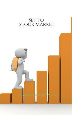 Set to Stock Market - Prakash Mahapatra - cover