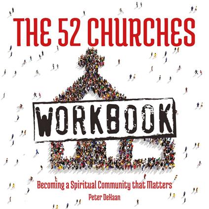 The 52 Churches Workbook