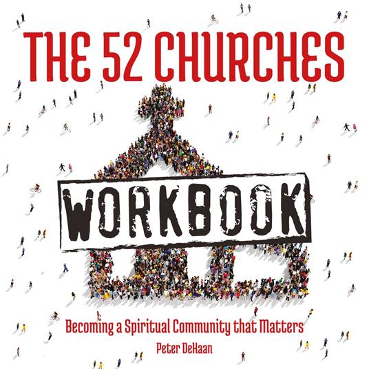 The 52 Churches Workbook