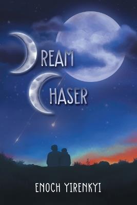 Dream Chaser - Enoch Yirenkyi - cover