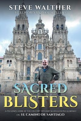 Sacred Blisters - Steve Walther - cover