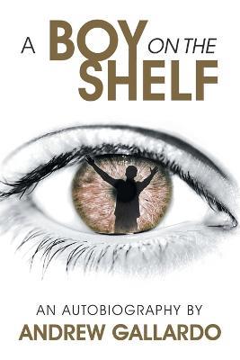 A Boy on the Shelf - Andrew Gallardo - cover