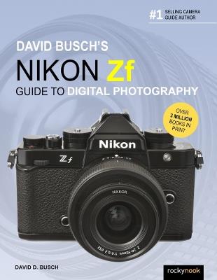 David Busch's Nikon Zf Guide to Digital Photography - David Busch - cover