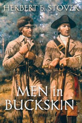 Men in Buckskin - Herbert E Stover - cover