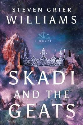 Skadi and the Geats - Steven Grier Williams - cover