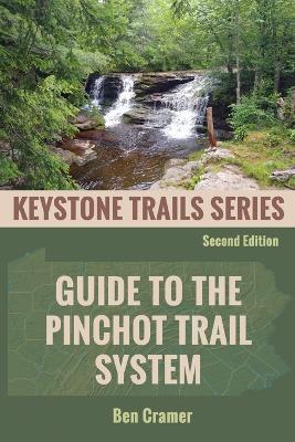 Guide to the Pinchot Trail System - Ben Cramer - cover
