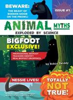 Animals Myths:: Exploded by Science