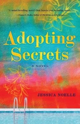 Adopting Secrets - Jessica Noelle - cover