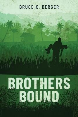 Brothers Bound - Bruce K Berger - cover