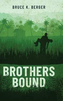 Brothers Bound - Bruce K Berger - cover