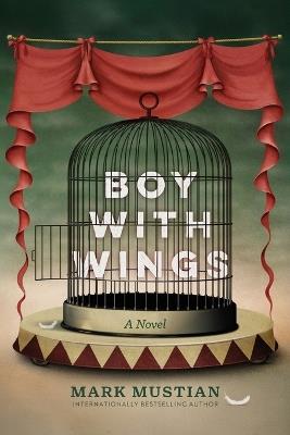 Boy With Wings - Mark Mustian - cover