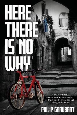 Here There Is No Why - Philip Graubart - cover