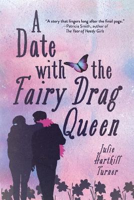 A Date with the Fairy Drag Queen - Julie Harthill Turner - cover