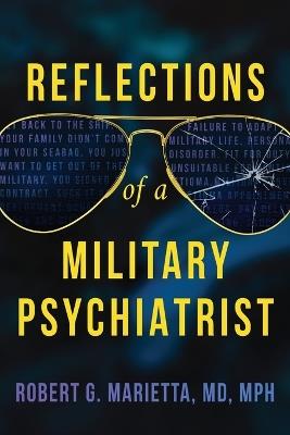 Reflections of a Military Psychiatrist - Robert Marietta - cover