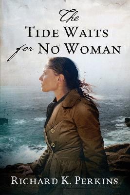 The Tide Waits for No Woman - Richard K Perkins - cover