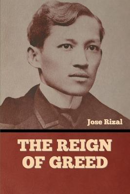 The Reign of Greed - Jose Rizal - cover