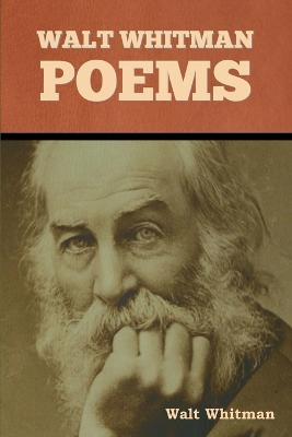 Walt Whitman Poems - Walt Whitman - cover