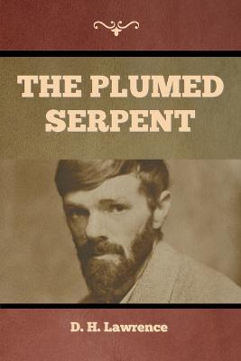 The Plumed Serpent - D H Lawrence - cover