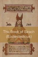 The Book of Sirach (or Ecclesiasticus) - Anonymous - cover