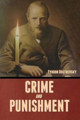 Crime and Punishment - Fyodor Dostoevsky - cover