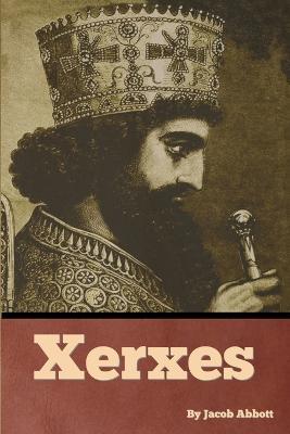 Xerxes - Jacob Abbott - cover