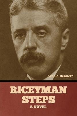 Riceyman Steps - Arnold Bennett - cover