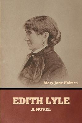 Edith Lyle - Mary Jane Holmes - cover