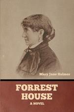 Forrest House