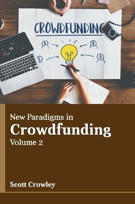 New Paradigms in Crowdfunding: Volume 2 - cover