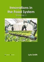 Innovations in the Food System: Volume 1