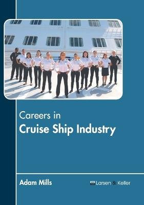 Careers in Cruise Ship Industry - cover