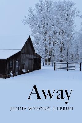 Away - Jenna Wysong Filbrun - cover