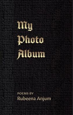 My Photo Album - Rubeena Anjum - cover