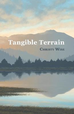 Tangible Terrain - Christy Wise - cover