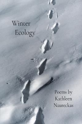 Winter Ecology - Kathleen Naureckas - cover