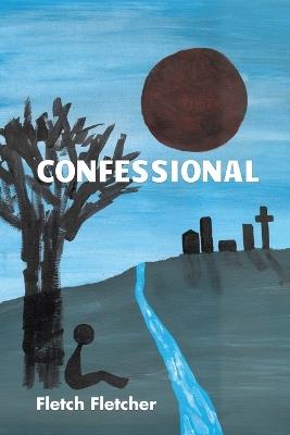 Confessional - Fletch Fletcher - cover