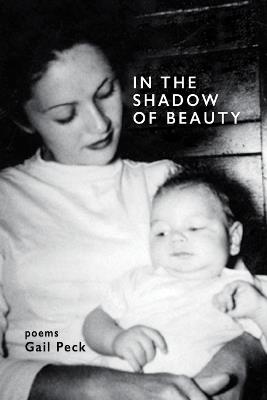 In the Shadow of Beauty - Gail Peck - cover