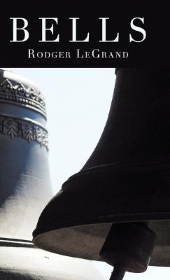 Bells - Rodger Legrand - cover