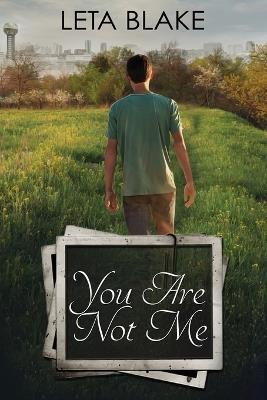 You Are Not Me - Leta Blake - cover