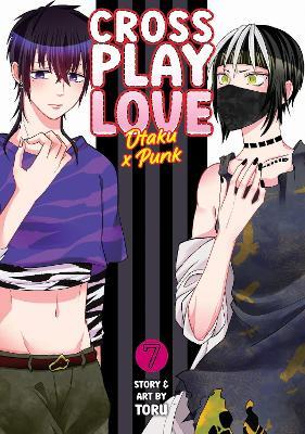 Crossplay Love: Otaku x Punk Vol. 7 - Toru - cover