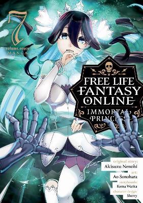 Free Life Fantasy Online: Immortal Princess (Manga) Vol. 7 - Akisuzu Nenohi - cover