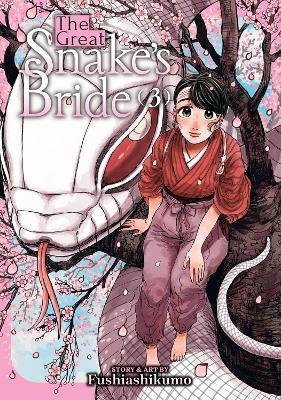 The Great Snake's Bride Vol. 3 - Fushiashikumo - cover