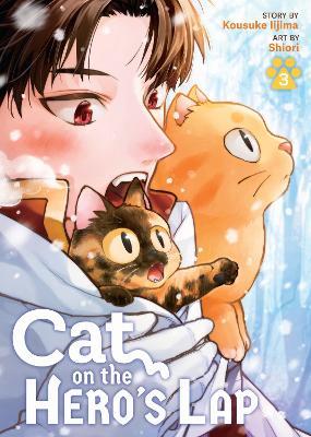 Cat on the Hero's Lap Vol. 3 - Kousuke Iijima - cover