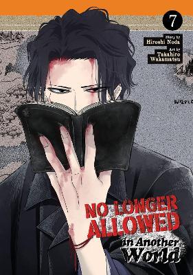 No Longer Allowed In Another World Vol. 7 - Hiroshi Noda - cover