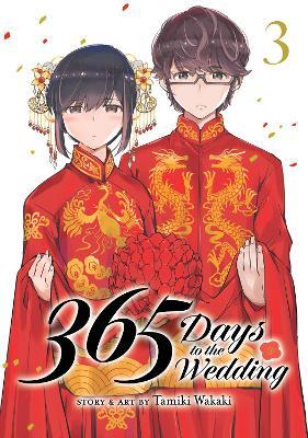 365 Days to the Wedding Vol. 3 - Tamiki Wakaki - cover