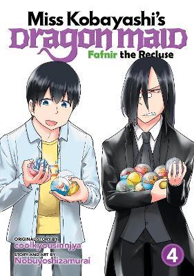 Miss Kobayashi's Dragon Maid: Fafnir the Recluse Vol. 4 - Coolkyousinnjya - cover