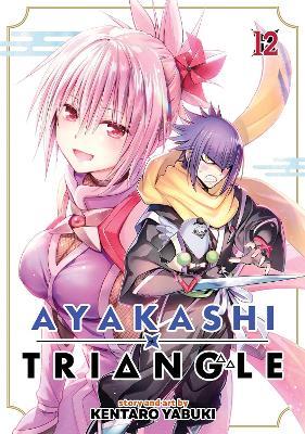 Ayakashi Triangle Vol. 12 - Kentaro Yabuki - cover