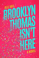 Brooklyn Thomas Isn't Here