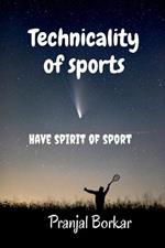Technicality of sports